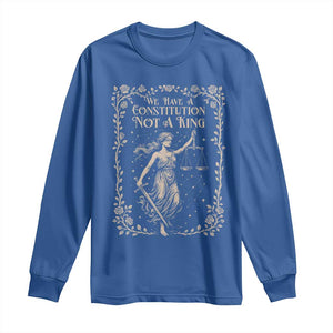 No Kings in America Long Sleeve Shirt We Have A Constitution Not A King Resist TS10 Royal Blue Print Your Wear