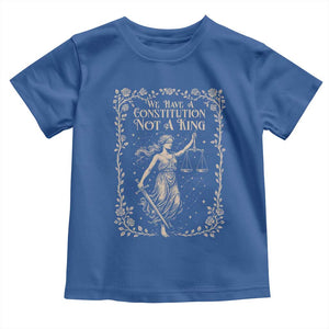 No Kings in America Toddler T Shirt We Have A Constitution Not A King Resist - Print Your Wear