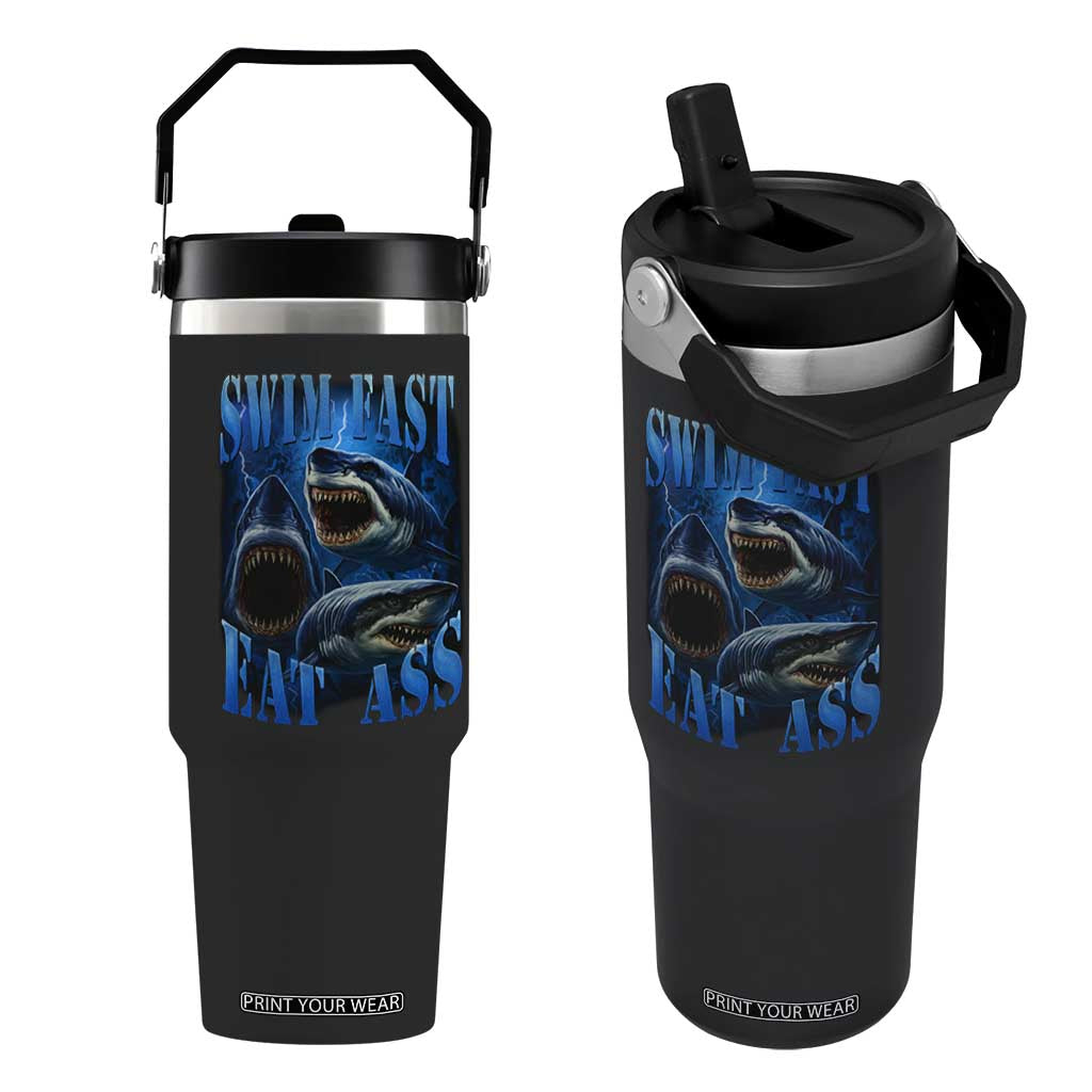 Retro Sharks Flip Straw Tumbler Swim Fast Eat Ass Vintage 90s Bootleg Graphic TS10 One Size: 30 oz Black Print Your Wear