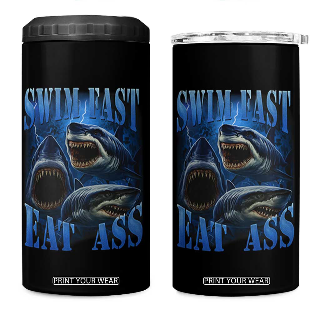 Retro Sharks 4 in 1 Can Cooler Tumbler Swim Fast Eat Ass Vintage 90s Bootleg Graphic TS10 One Size: 16 oz Black Print Your Wear