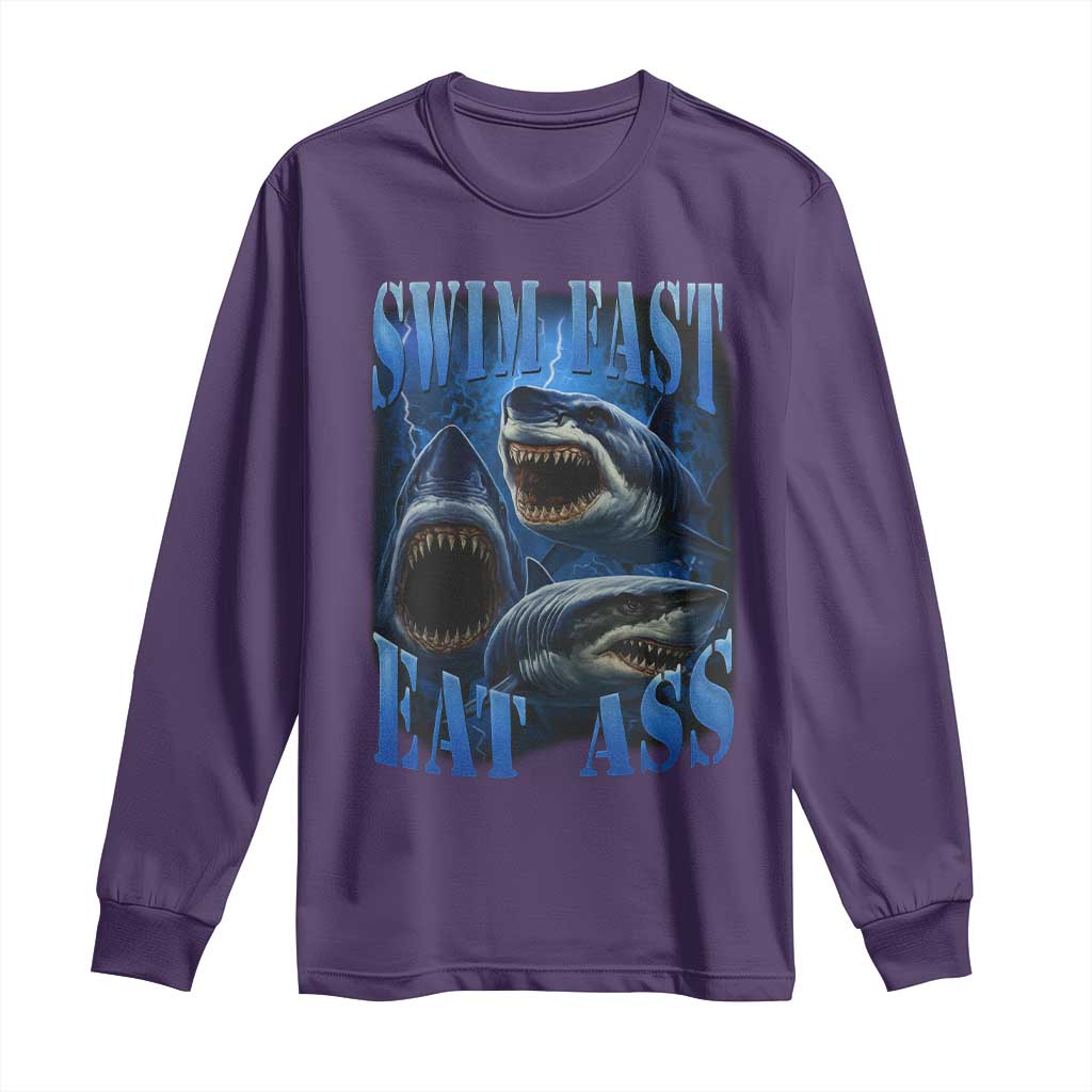 Retro Sharks Long Sleeve Shirt Swim Fast Eat Ass Vintage 90s Bootleg Graphic TS10 Purple Print Your Wear