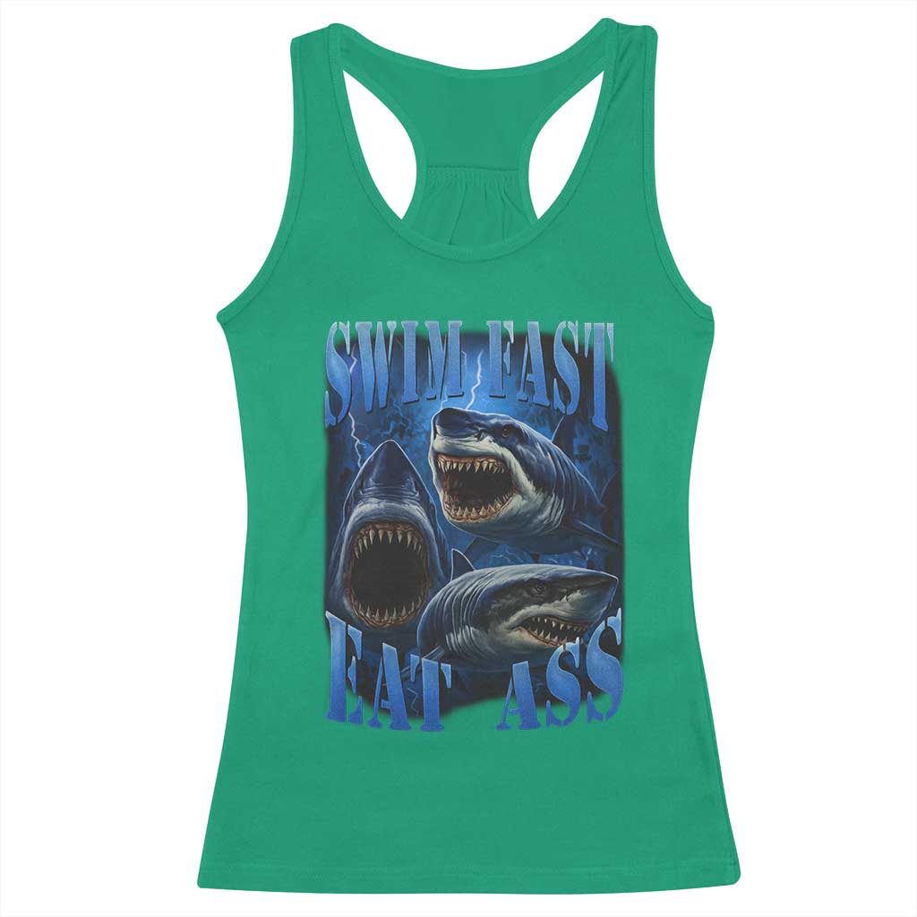 Retro Sharks Racerback Tank Top Swim Fast Eat Ass Vintage 90s Bootleg Graphic TS10 Irish Green Print Your Wear