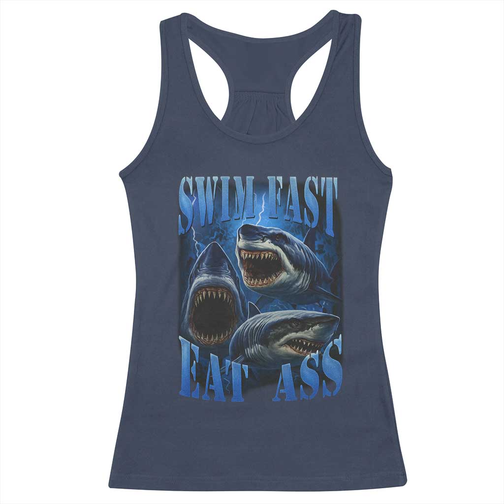 Retro Sharks Racerback Tank Top Swim Fast Eat Ass Vintage 90s Bootleg Graphic TS10 Navy Print Your Wear