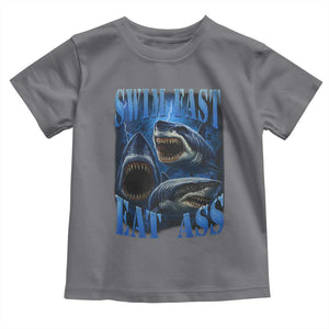 Retro Sharks Toddler T Shirt Swim Fast Eat Ass Vintage 90s Bootleg Graphic TS10 Charcoal Print Your Wear