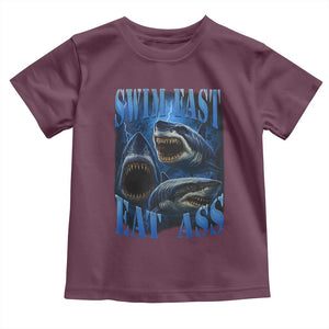 Retro Sharks Toddler T Shirt Swim Fast Eat Ass Vintage 90s Bootleg Graphic TS10 Maroon Print Your Wear