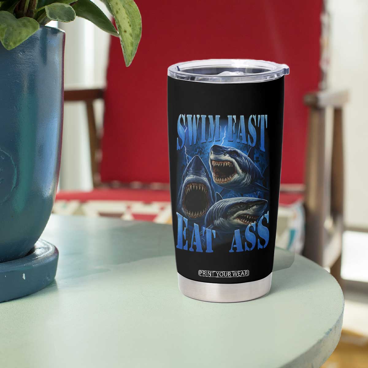 Retro Sharks Tumbler Cup Swim Fast Eat Ass Vintage 90s Bootleg Graphic TS10 Print Your Wear