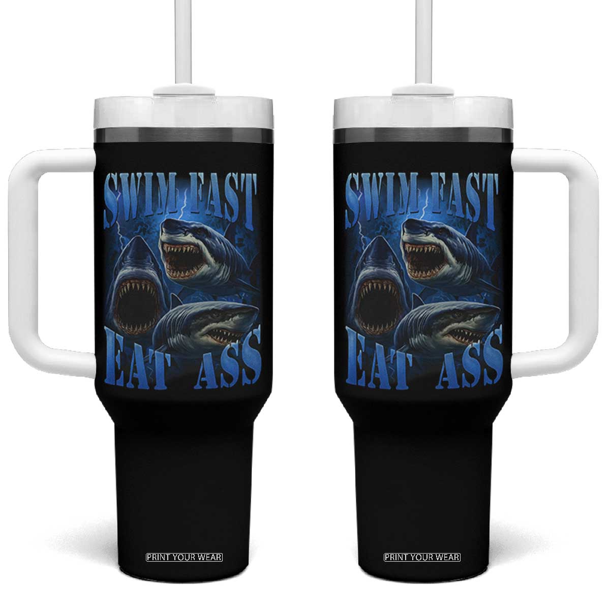 Retro Sharks Tumbler With Handle Swim Fast Eat Ass Vintage 90s Bootleg Graphic TS10 One Size: 40 oz Black Print Your Wear