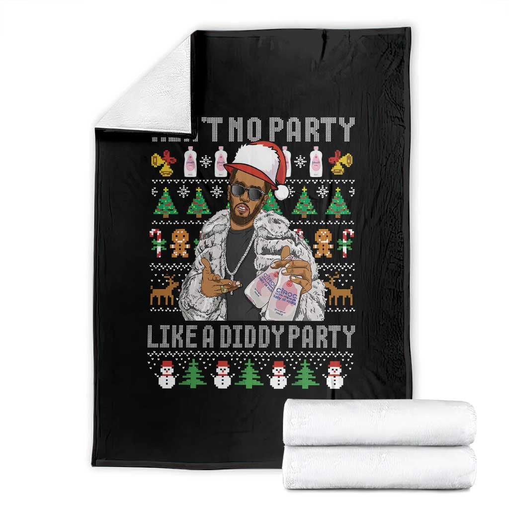 Funny Christmas Diddy Throw Blanket Aint No Party Like A Diddy Party Baby Oil Ugly Xmas TS10 Black Print Your Wear