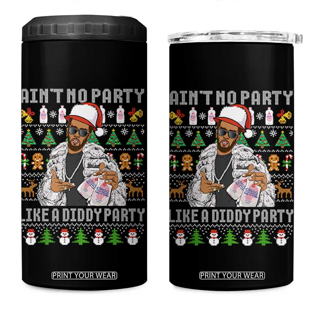 Funny Christmas Diddy 4 in 1 Can Cooler Tumbler Aint No Party Like A Diddy Party Baby Oil Ugly Xmas TS10 One Size: 16 oz Black Print Your Wear