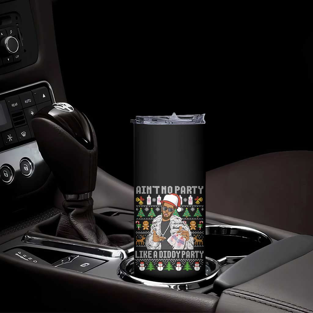 Funny Christmas Diddy Skinny Tumbler Aint No Party Like A Diddy Party Baby Oil Ugly Xmas TS10 Print Your Wear
