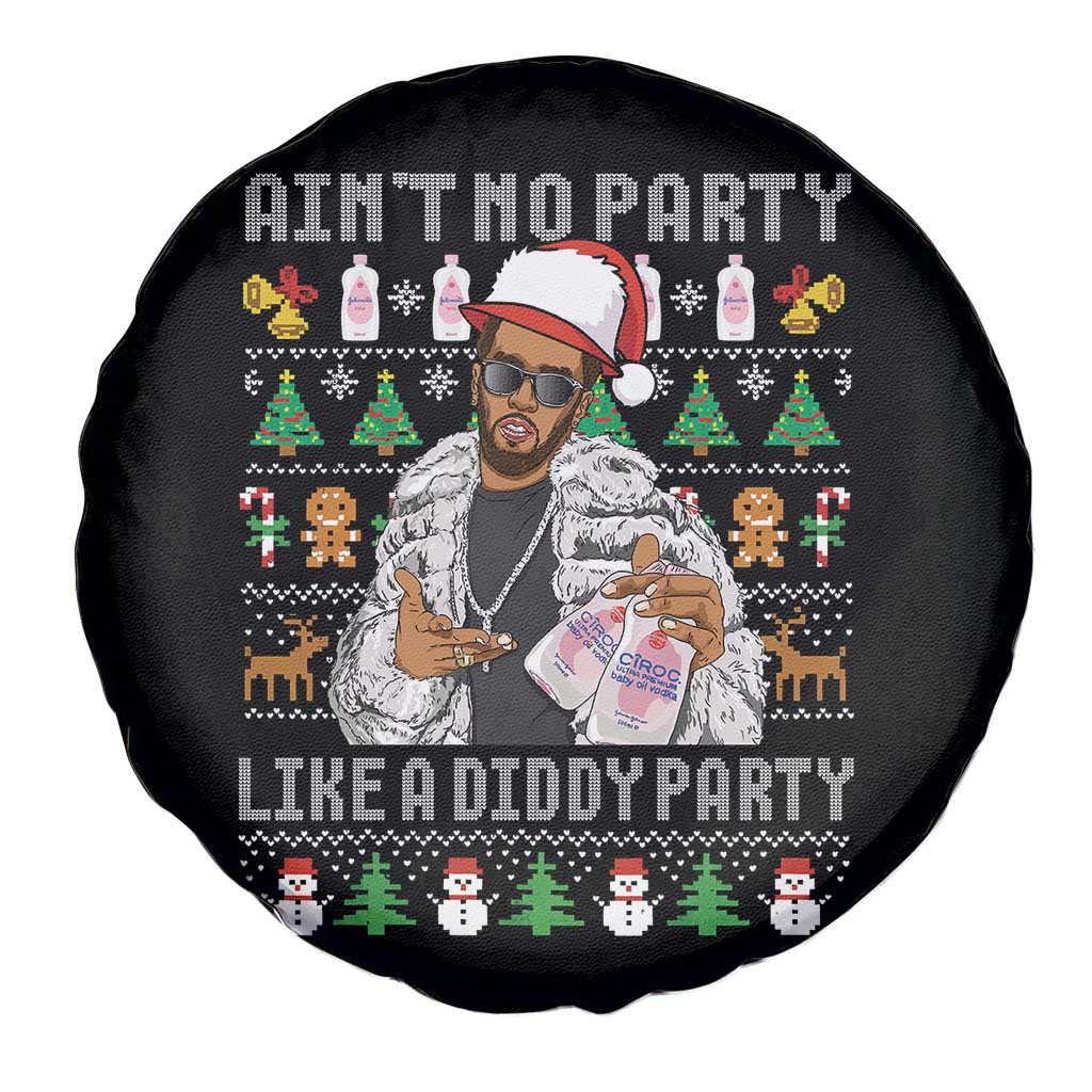 Funny Christmas Diddy Spare Tire Cover Aint No Party Like A Diddy Party Baby Oil Ugly Xmas TS10 Print Your Wear