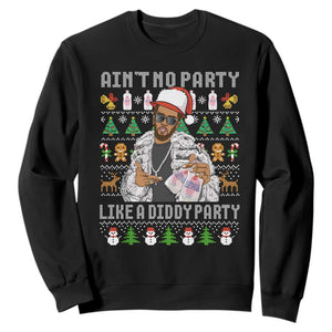 Funny Christmas Diddy Sweatshirt Aint No Party Like A Diddy Party Baby Oil Ugly Xmas TS10 Black Print Your Wear