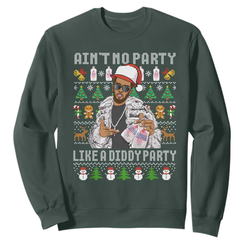 Funny Christmas Diddy Sweatshirt Aint No Party Like A Diddy Party Baby Oil Ugly Xmas TS10 Dark Forest Green Print Your Wear