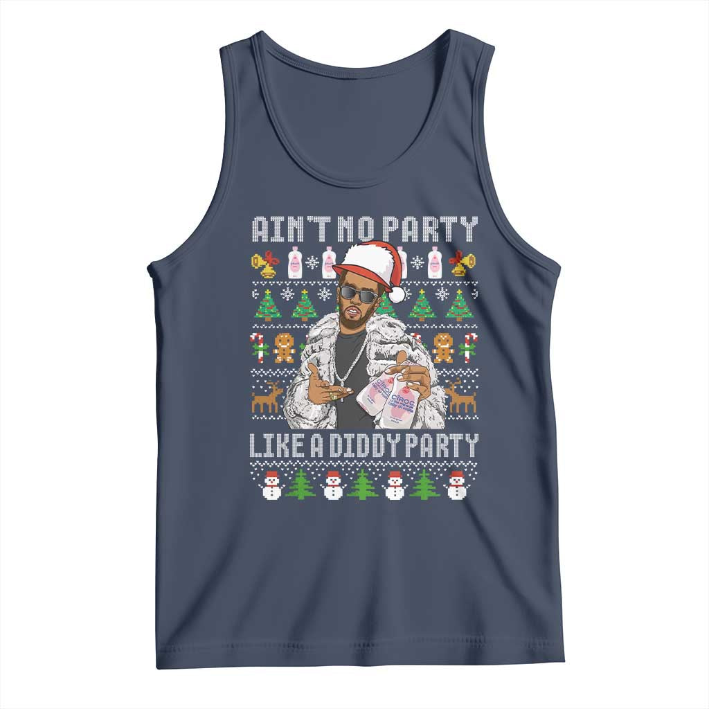 Funny Christmas Diddy Tank Top Aint No Party Like A Diddy Party Baby Oil Ugly Xmas TS10 Navy Print Your Wear