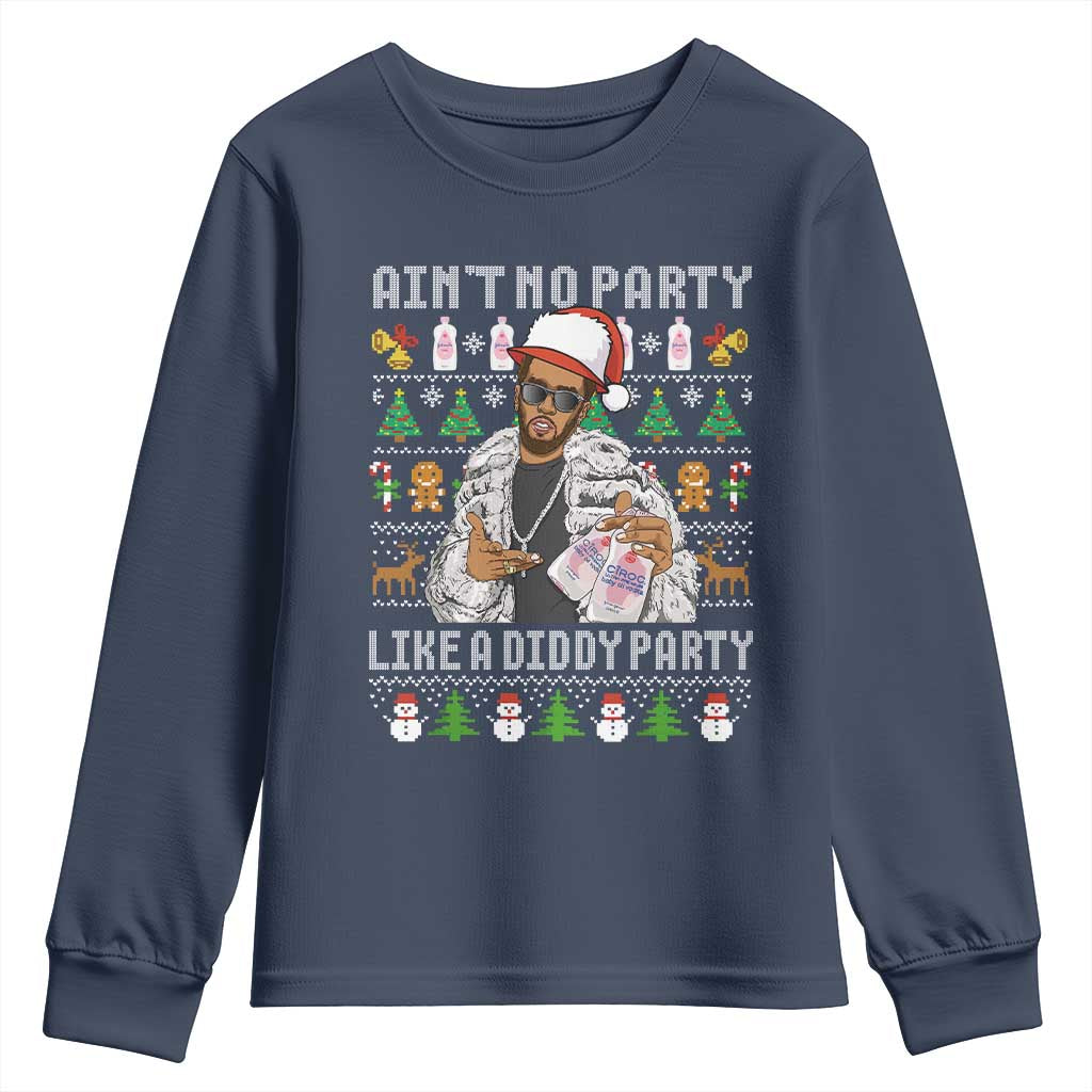 Funny Christmas Diddy Youth Sweatshirt Aint No Party Like A Diddy Party Baby Oil Ugly Xmas TS10 Navy Print Your Wear