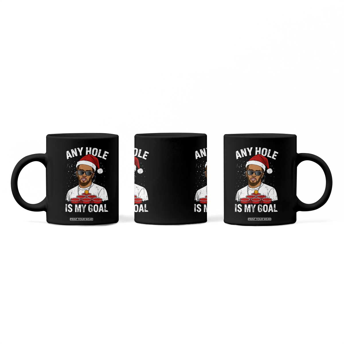 Funny Christmas Diddy Coffee Mug Any Hole is My Goal TS10 Print Your Wear
