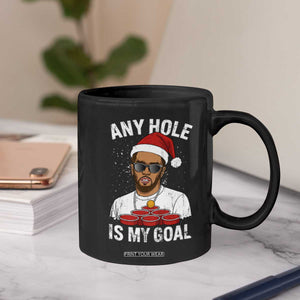 Funny Christmas Diddy Coffee Mug Any Hole is My Goal TS10 Print Your Wear