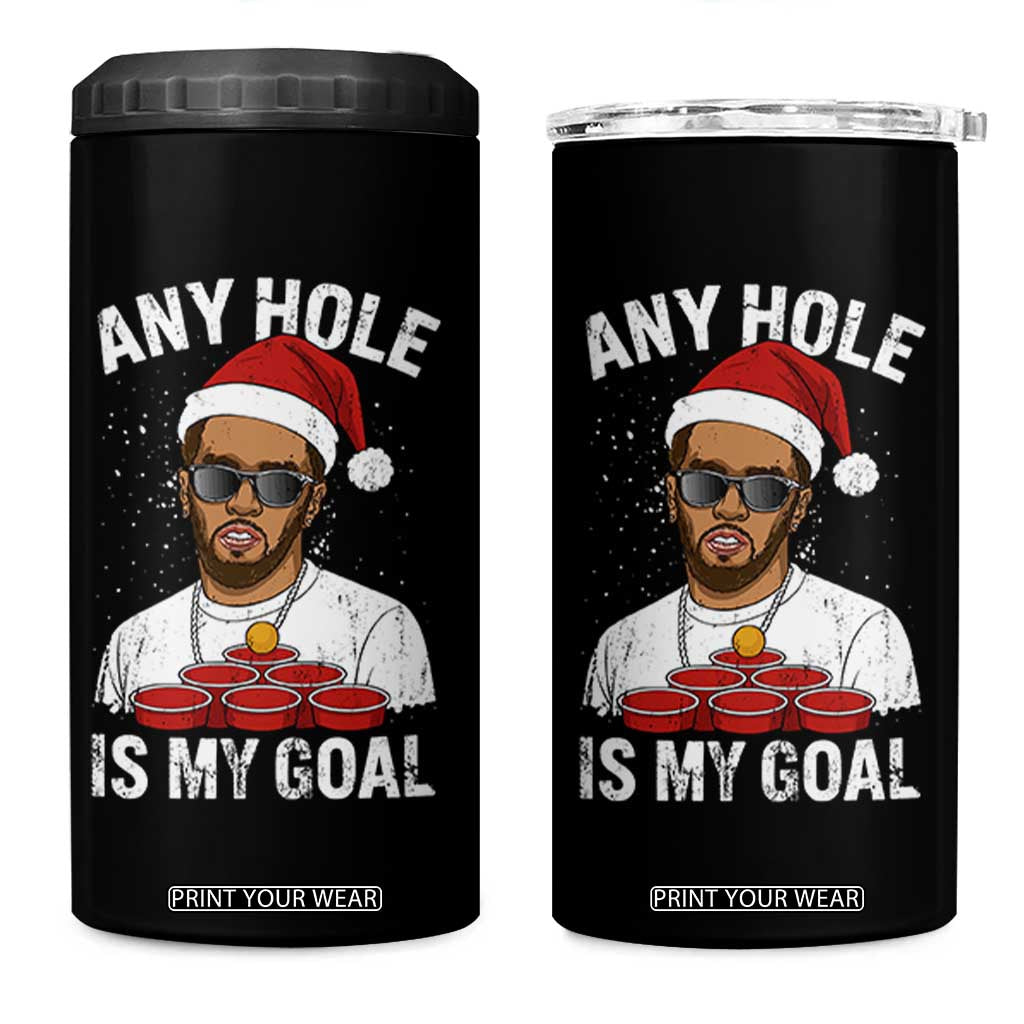 Funny Christmas Diddy 4 in 1 Can Cooler Tumbler Any Hole is My Goal TS10 One Size: 16 oz Black Print Your Wear