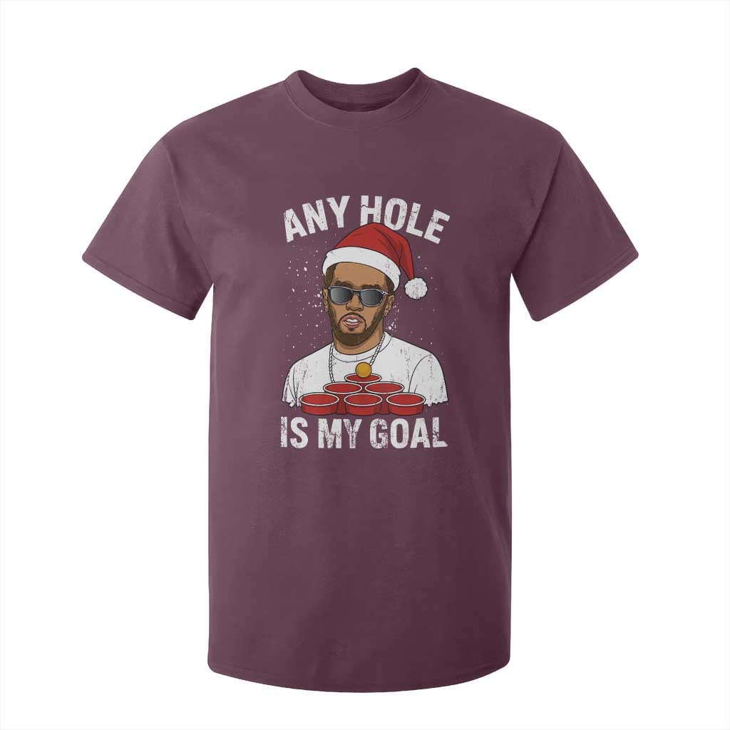 Funny Christmas Diddy T Shirt For Kid Any Hole is My Goal TS10 Maroon Print Your Wear