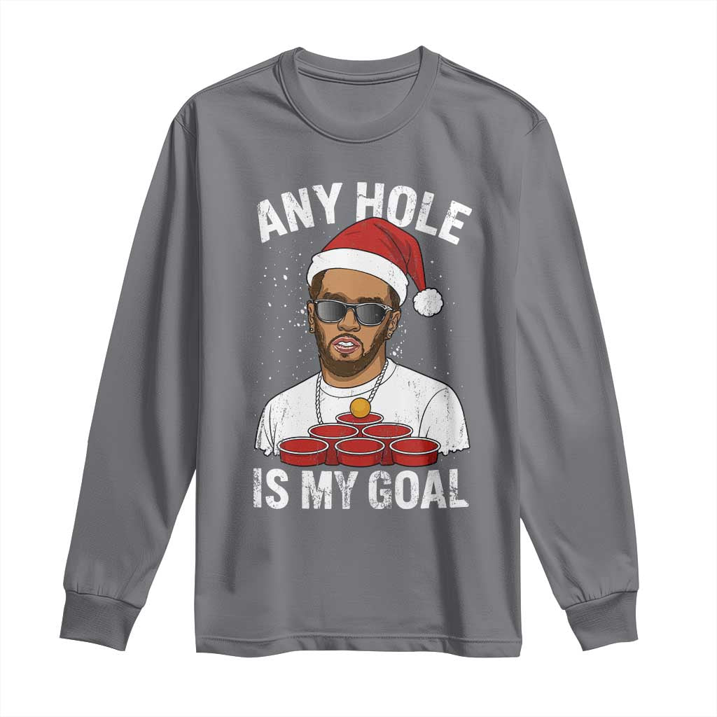 Funny Christmas Diddy Long Sleeve Shirt Any Hole is My Goal TS10 Charcoal Print Your Wear
