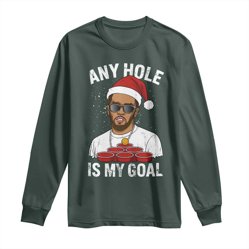 Funny Christmas Diddy Long Sleeve Shirt Any Hole is My Goal TS10 Dark Forest Green Print Your Wear
