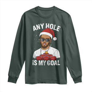 Funny Christmas Diddy Long Sleeve Shirt Any Hole is My Goal TS10 Dark Forest Green Print Your Wear