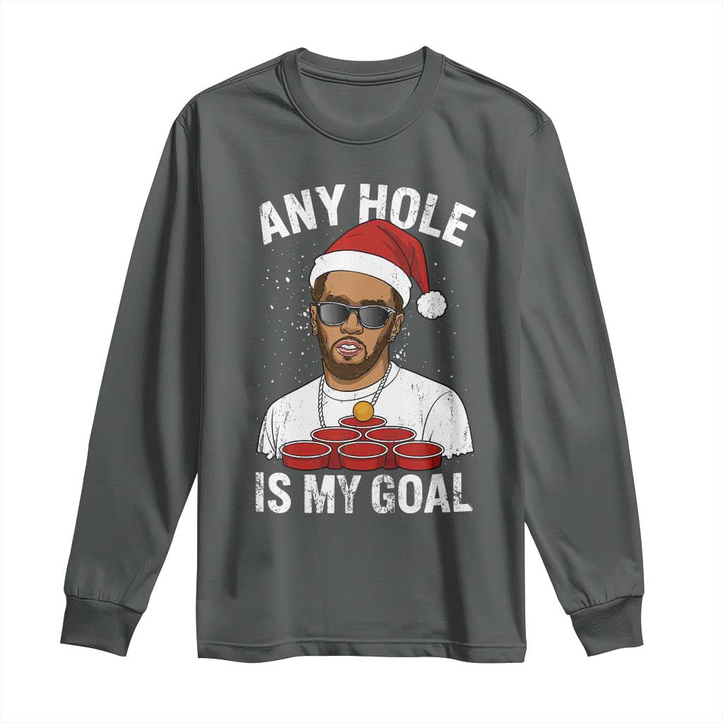 Funny Christmas Diddy Long Sleeve Shirt Any Hole is My Goal TS10 Dark Heather Print Your Wear
