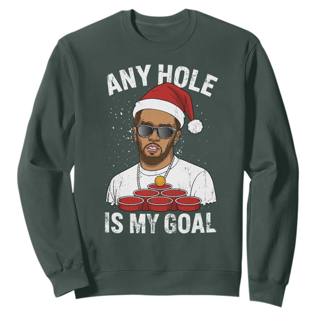 Funny Christmas Diddy Sweatshirt Any Hole is My Goal TS10 Dark Forest Green Print Your Wear