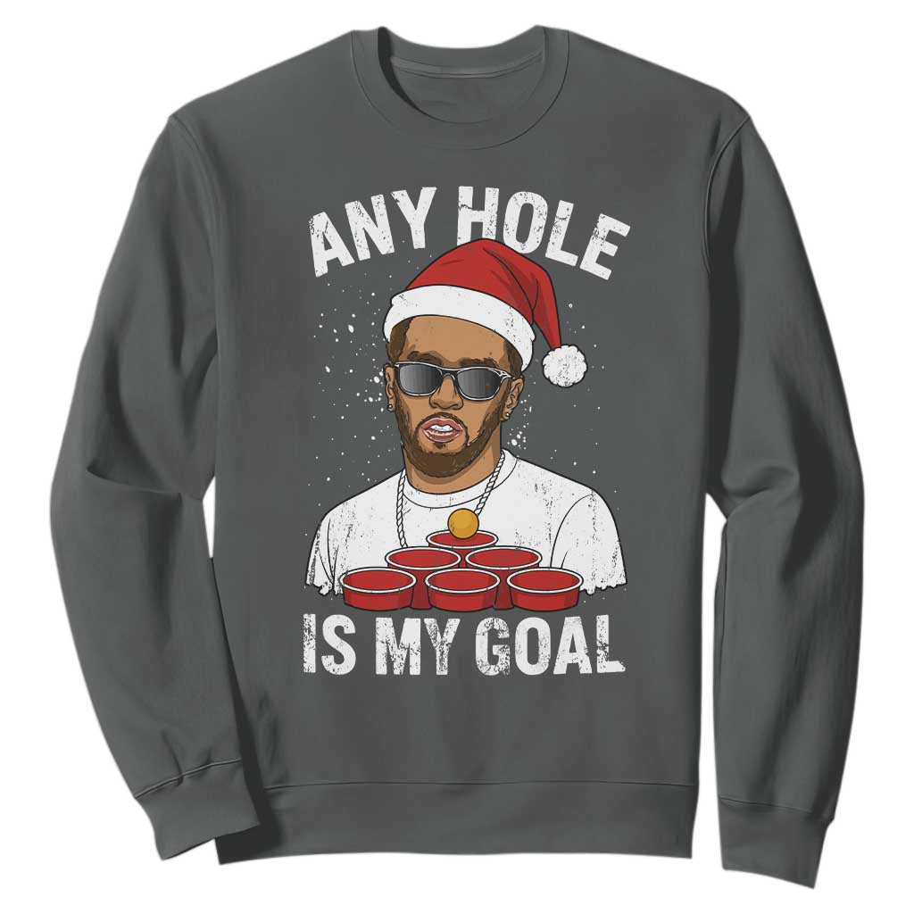 Funny Christmas Diddy Sweatshirt Any Hole is My Goal TS10 Dark Heather Print Your Wear
