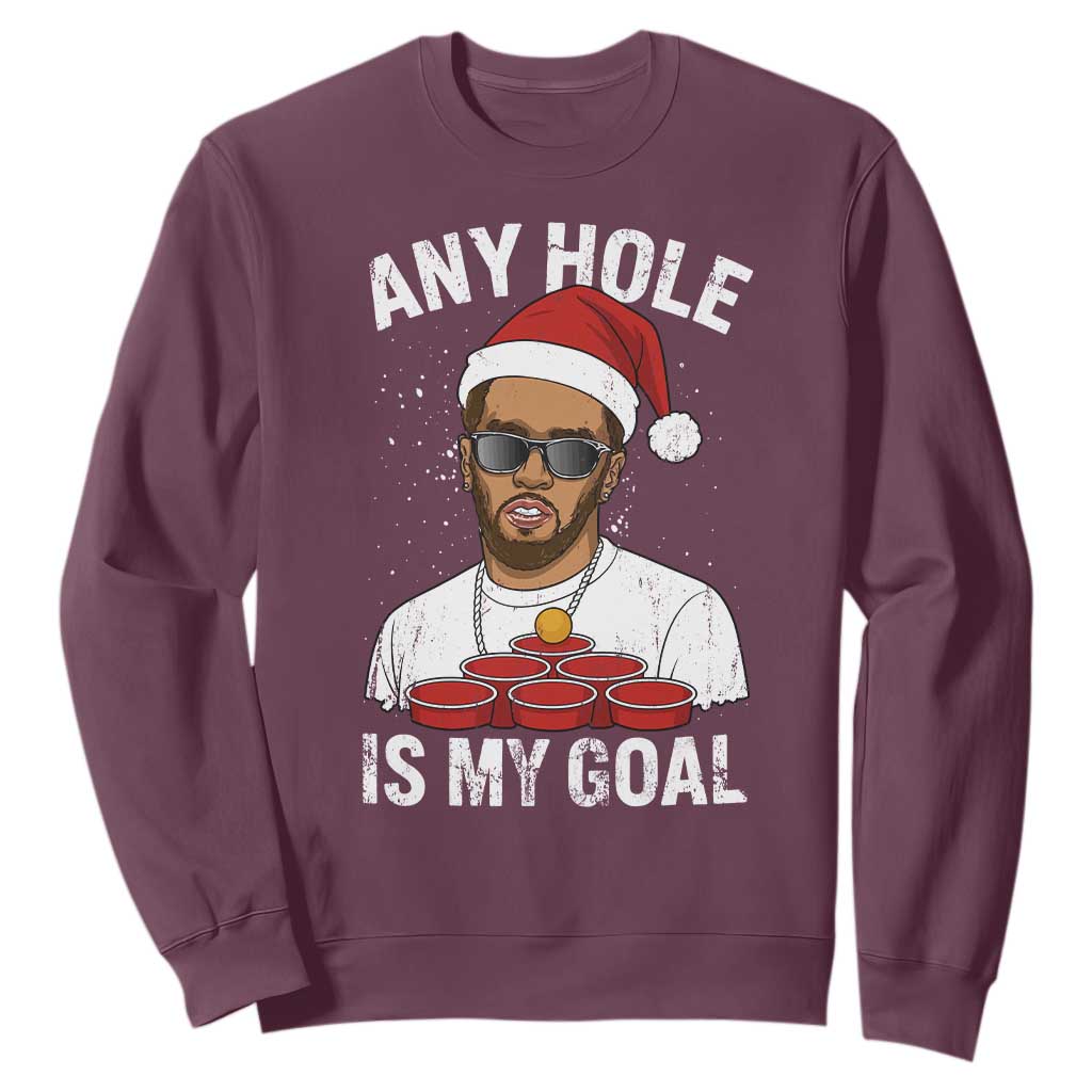 Funny Christmas Diddy Sweatshirt Any Hole is My Goal TS10 Maroon Print Your Wear