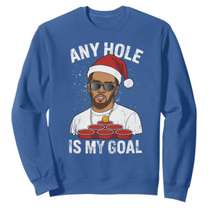 Funny Christmas Diddy Sweatshirt Any Hole is My Goal TS10 Royal Blue Print Your Wear