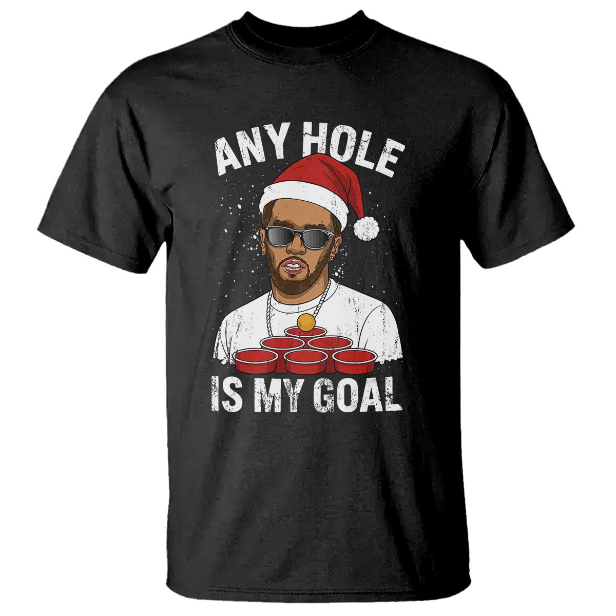 Funny Christmas Diddy T Shirt Any Hole is My Goal TS10 Black Print Your Wear
