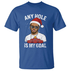 Funny Christmas Diddy T Shirt Any Hole is My Goal TS10 Royal Blue Print Your Wear