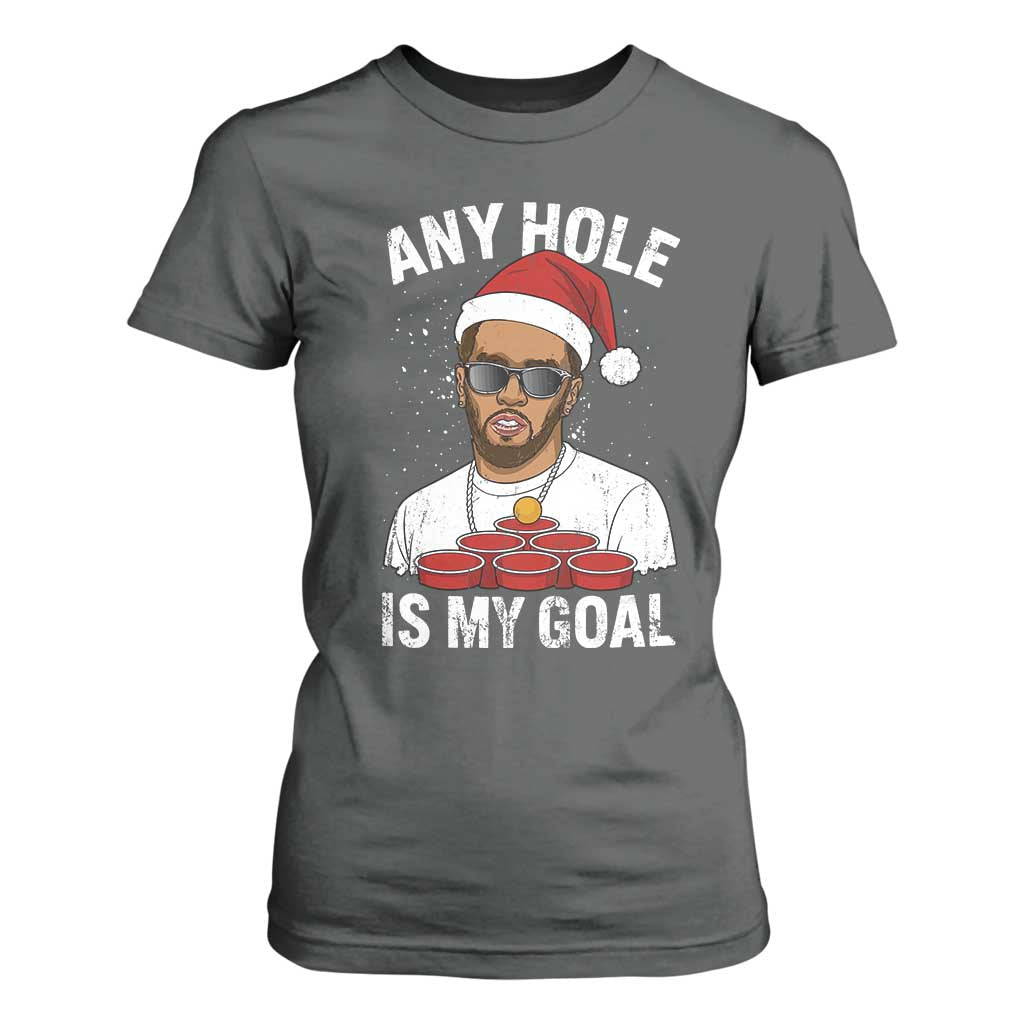 Funny Christmas Diddy T Shirt For Women Any Hole is My Goal TS10 Dark Heather Print Your Wear