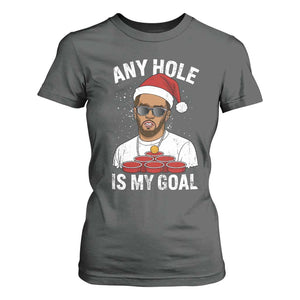 Funny Christmas Diddy T Shirt For Women Any Hole is My Goal TS10 Dark Heather Print Your Wear