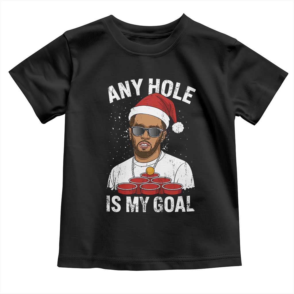 Funny Christmas Diddy Toddler T Shirt Any Hole is My Goal TS10 Black Print Your Wear