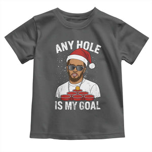 Funny Christmas Diddy Toddler T Shirt Any Hole is My Goal TS10 Dark Heather Print Your Wear