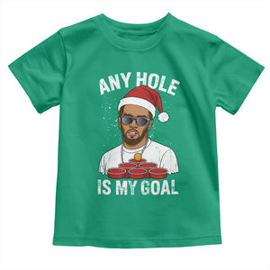 Funny Christmas Diddy Toddler T Shirt Any Hole is My Goal TS10 Irish Green Print Your Wear
