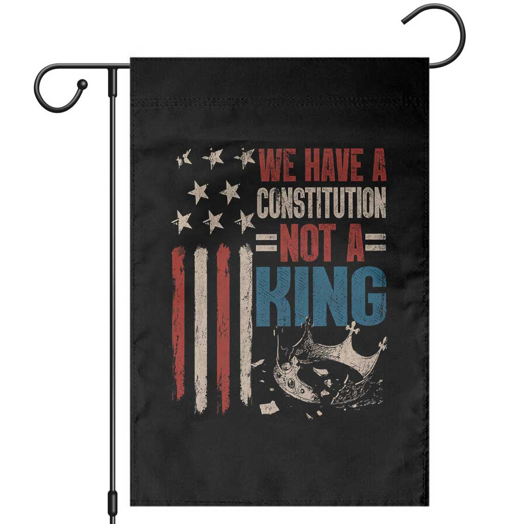 No Kings Protest Garden Flag We Have A Constitution Not A King American Flag TS10 Black Print Your Wear