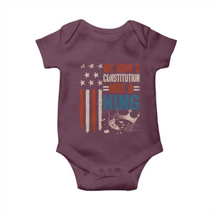 No Kings Protest Baby Onesie We Have A Constitution Not A King American Flag TS10 Maroon Print Your Wear