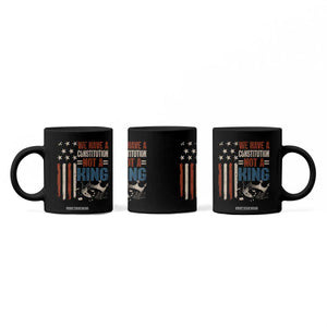 No Kings Protest Coffee Mug We Have A Constitution Not A King American Flag - Print Your Wear