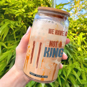 No Kings Protest Glass Can We Have A Constitution Not A King American Flag - Print Your Wear