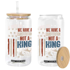 No Kings Protest Glass Can We Have A Constitution Not A King American Flag - Print Your Wear