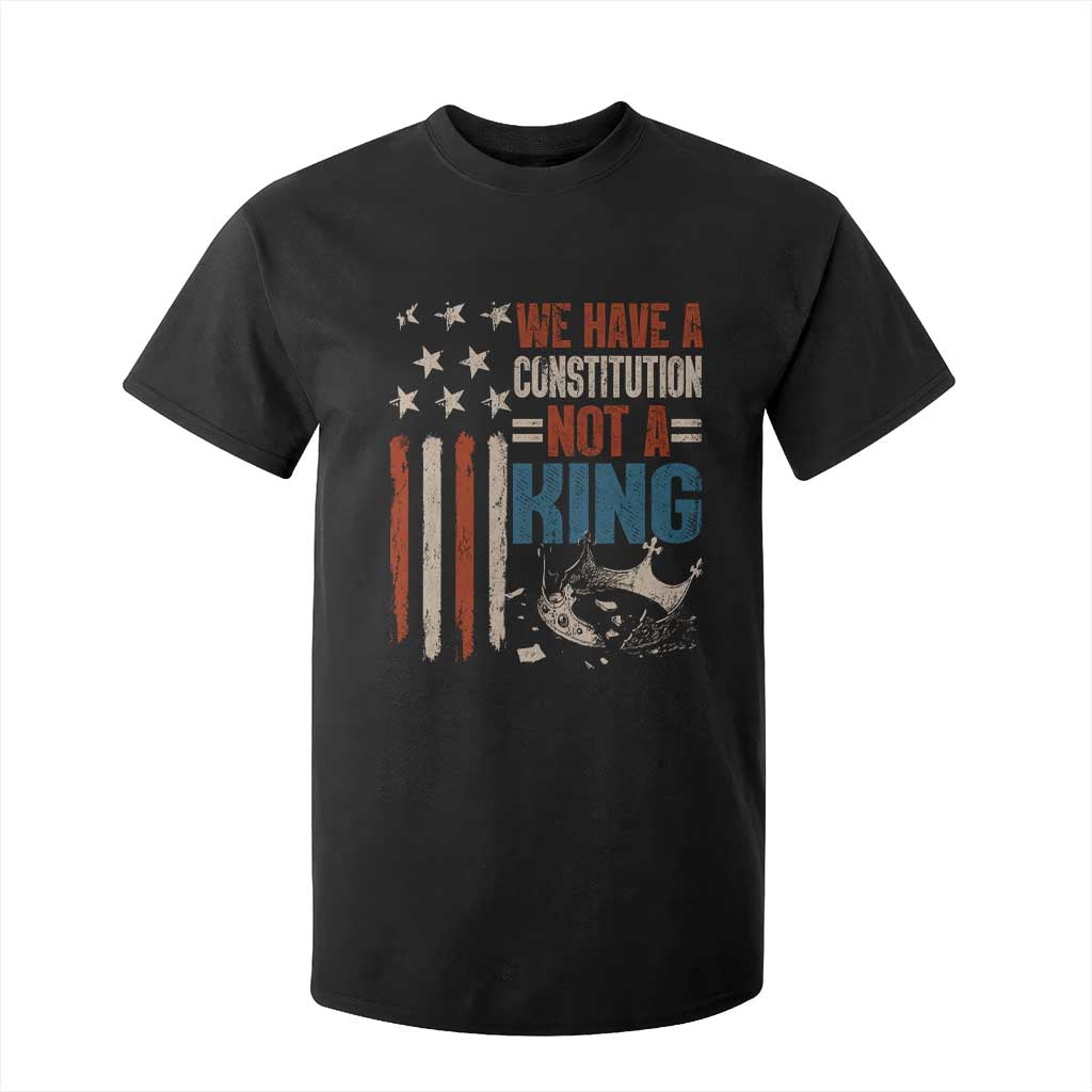 No Kings Protest T Shirt For Kid We Have A Constitution Not A King American Flag - Print Your Wear