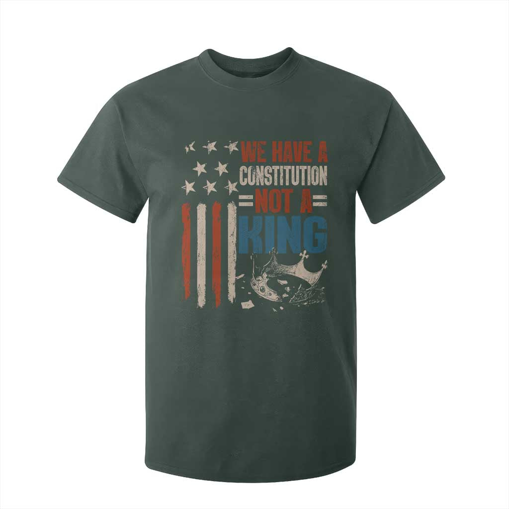 No Kings Protest T Shirt For Kid We Have A Constitution Not A King American Flag TS10 Dark Forest Green Print Your Wear