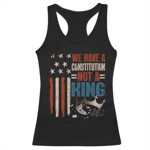No Kings Protest Racerback Tank Top We Have A Constitution Not A King American Flag - Print Your Wear
