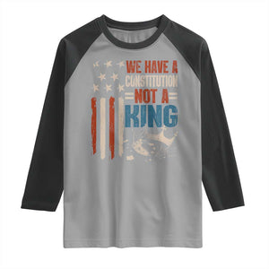 No Kings Protest Raglan Shirt We Have A Constitution Not A King American Flag TS10 Sport Gray Black Print Your Wear