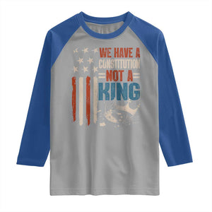 No Kings Protest Raglan Shirt We Have A Constitution Not A King American Flag - Print Your Wear