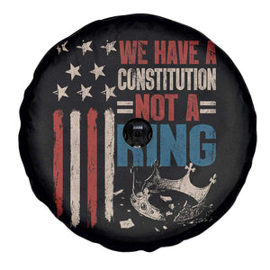 No Kings Protest Spare Tire Cover We Have A Constitution Not A King American Flag TS10 Print Your Wear