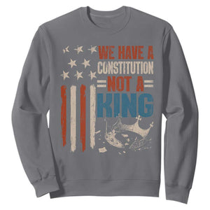 No Kings Protest Sweatshirt We Have A Constitution Not A King American Flag - Print Your Wear